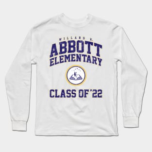 Abbott Elementary Class of 2022 (Variant) Long Sleeve T-Shirt